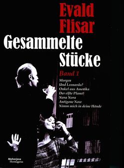 Evald Flisar. Gesammelte Stücke Band 1 von Flisar,  Evald