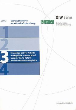 Evaluation aktiver Arbeitsmarktpolitik – Deutschland nach der Hartz-Reform im internationalen Vergleich.