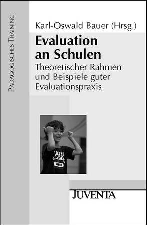 Evaluation an Schulen von Bauer,  Karl-Oswald