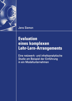 Evaluation eines komplexen Lehr-Lern-Arrangements von Siemon,  Jens