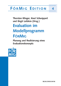 Evaluation im Modellprogramm FörMig von Klinger,  Thorsten, Leiblein,  Birgit, Schwippert,  Knut