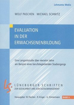 Evaluation in der Erwachsenenbildung von Paschen,  Wolf, Schmitz,  Michael