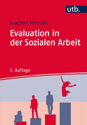 Evaluation in der Sozialen Arbeit von Merchel,  Joachim