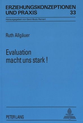 Evaluation macht uns stark¿ von Allgäuer,  Ruth