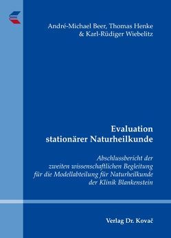 Evaluation stationärer Naturheilkunde von Beer,  André-Michael, Henke,  Thomas, Wiebelitz,  Karl-Rüdiger