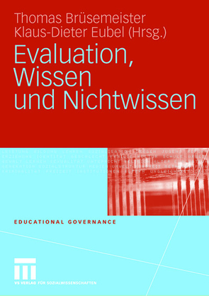 Evaluation, Wissen und Nichtwissen von Brüsemeister,  Thomas, Eubel,  Klaus-Dieter
