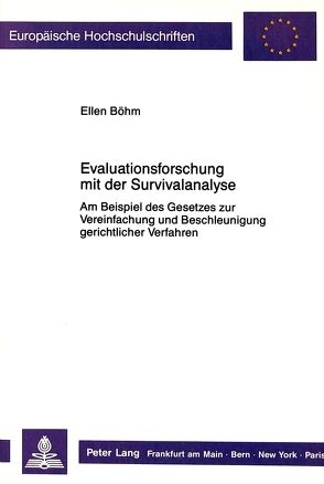 Evaluationsforschung mit der Survivalanalyse von Böhm,  Ellen