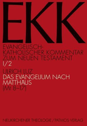Das Evangelium nach Matthäus von Klauck,  Hans J, Luz,  Ulrich, Söding,  Thomas, Vollenweider,  Samuel