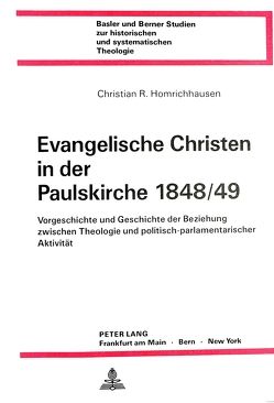 Evangelische Christen in der Paulskirche 1848/49 von Homrichhausen,  Christian