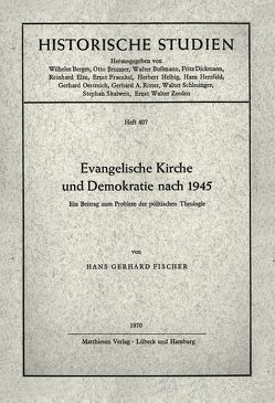 Evangelische Kirche und Demokratie nach 1945 von Fischer,  Hans G