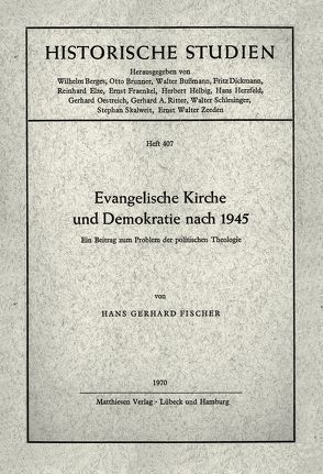 Evangelische Kirche und Demokratie nach 1945 von Fischer,  Hans G
