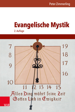 Evangelische Mystik von Schneider,  Nikolaus, Zimmerling,  Peter