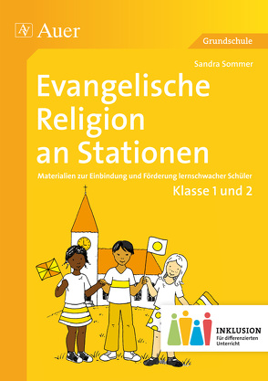 Evangelische Religion an Stationen 1-2 Inklusion von Sommer,  Sandra
