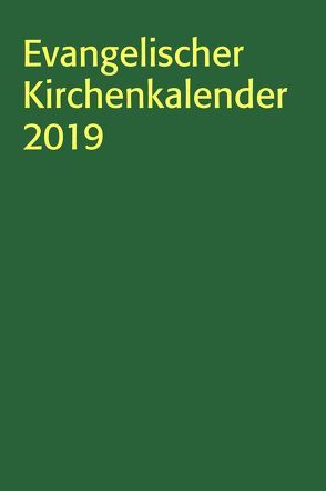 Evangelischer Kirchenkalender 2019 von Nagel-Knecht,  Birgit
