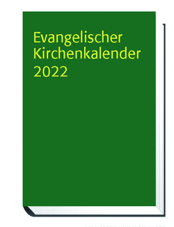Evangelischer Kirchenkalender 2022 von Nagel-Knecht,  Birgit