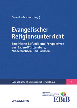 Evangelischer Religionsunterricht von Bücker,  Nicola, Comenius-Institut, Gennerich,  Carsten, Schreiner,  Peter