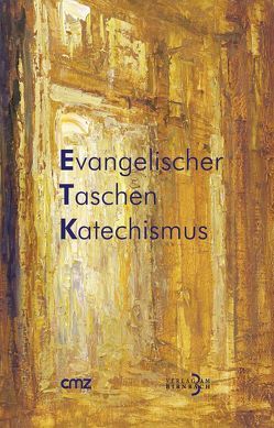 Evangelischer Taschenkatechismus von Gerhardt,  Joachim, Meyer-Blanck,  Michael