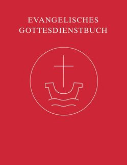 Evangelisches Gottesdienstbuch