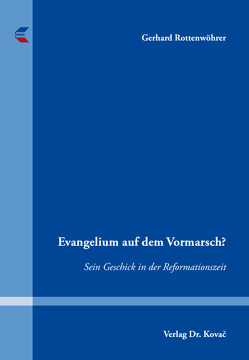 Evangelium auf dem Vormarsch? von Rottenwöhrer,  Gerhard