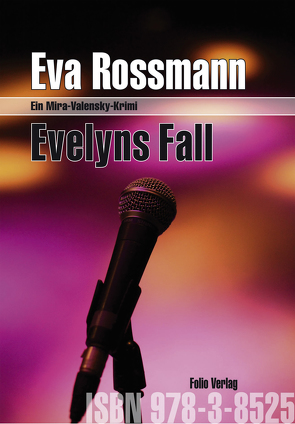 Evelyns Fall von Rossmann,  Eva