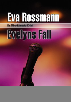 Evelyns Fall von Rossmann,  Eva