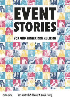 EVENT-STORIES von Huwig,  Gisela, Mühlbeyer,  Manfred