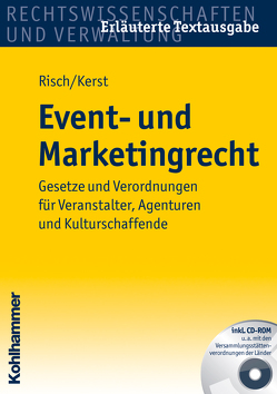 Event- und Marketingrecht von Kerst,  Andreas, Risch,  Mandy