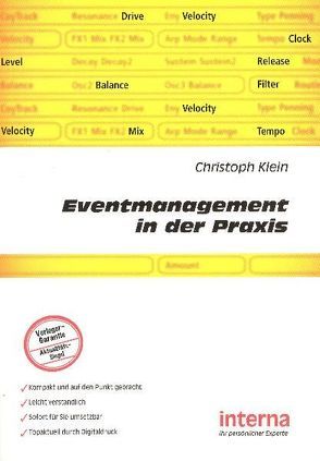 Eventmanagement in der Praxis von Klein,  Christoph A. G.