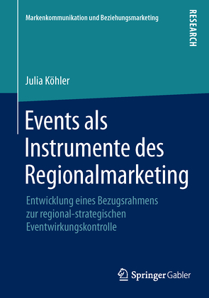 Events als Instrumente des Regionalmarketing von Köhler,  Julia