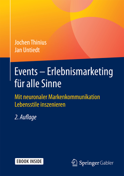 Events – Erlebnismarketing für alle Sinne von Thinius,  Jochen, Untiedt,  Jan