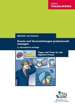 Events und Veranstaltungen professionell organisieren von Graeve,  Melanie von