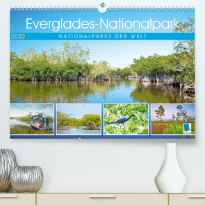 Everglades Nationalpark in Florida (Premium, hochwertiger DIN A2 Wandkalender 2020, Kunstdruck in Hochglanz) von CALVENDO