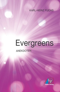 Evergreens von Fuchs,  Karl-Heinz