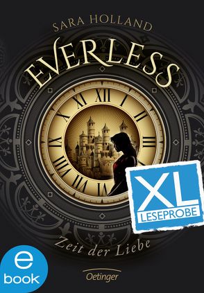 Everless. Zeit der Liebe – XL Leseprobe von Holland,  Sara, Knuffinke,  Sandra, Komina-Scholz,  Jessika, Schürmann,  Kerstin