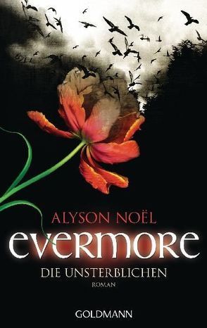 Evermore 1 – Die Unsterblichen von Bezzenberger,  Marie-Luise, Noël,  Alyson