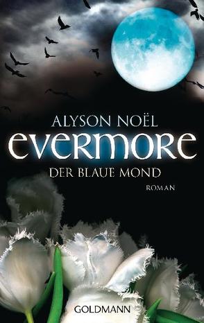 Evermore 2 – Der blaue Mond von Böckler,  Ariane, Noël,  Alyson
