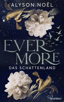 Evermore – Das Schattenland von Bezzenberger,  Marie-Luise, Noël,  Alyson