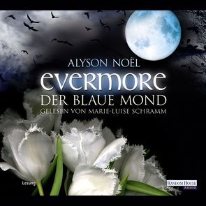 Evermore. Der blaue Mond von Böckler,  Ariane, Noël,  Alyson, Schramm,  Marie-Luise