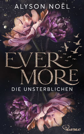 Evermore – Die Unsterblichen von Bezzenberger,  Marie-Luise, Noël,  Alyson