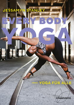 Every Body Yoga von Koch,  Miriam Chebaibai, Stanley,  Jessamyn