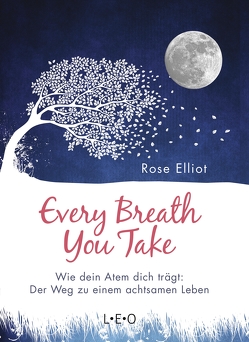 Every Breath You Take von Elliot,  Rose, Rahn-Huber,  Ulla