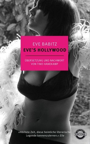 Eve’s Hollywood von Babitz,  Eve, Hanekamp,  Tino