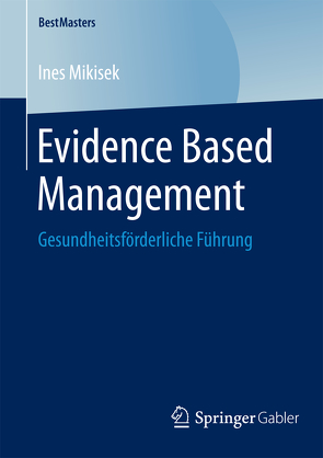 Evidence Based Management von Mikisek,  Ines