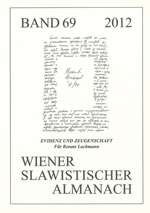 Wiener Slawistischer Almanach Band 69/2012 von Frank,  Susanne, Schahadat,  Schamma