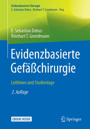 Evidenzbasierte Gefäßchirurgie von Debus,  E. Sebastian, Grundmann,  Reinhart T.