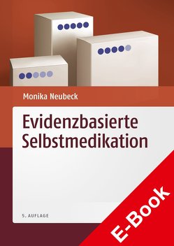 Evidenzbasierte Selbstmedikation von Neubeck,  Monika