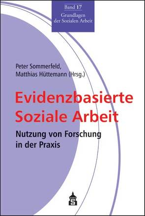 Evidenzbasierte Soziale Arbeit von Hüttemann,  Matthias, Sommerfeld,  Peter