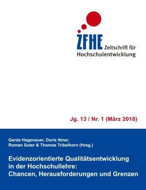 Evidenzorientierte Qualitätsentwicklung in der Hochschullehre von Hagenauer,  Gerda, Ittner,  Doris, Suter,  Roman, Tribelhorn,  Thomas