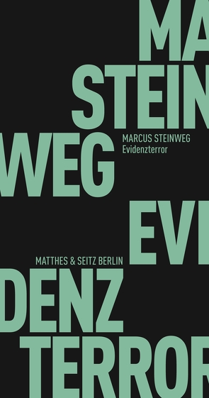 Evidenzterror von Steinweg,  Marcus