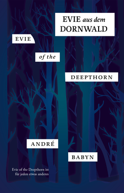 Evie of the Deepthorn von Babyn,  Andé